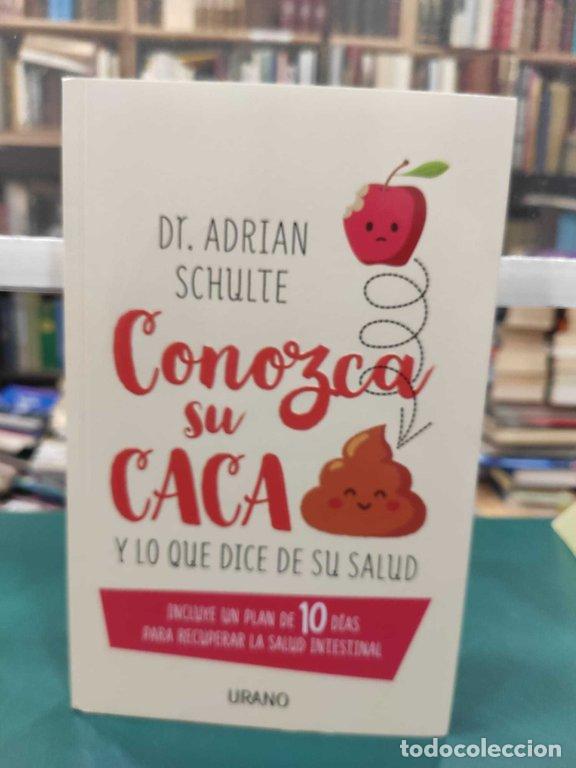 Libros: CONOZCA SU CACA Y LO QUE DICE DE SU SALUD - Schulte, Adrian - Foto 1