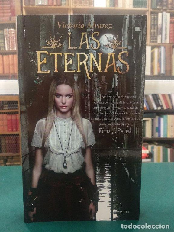 Libros: LAS ETERNAS - &Aacute;lvarez, Victoria - Foto 1