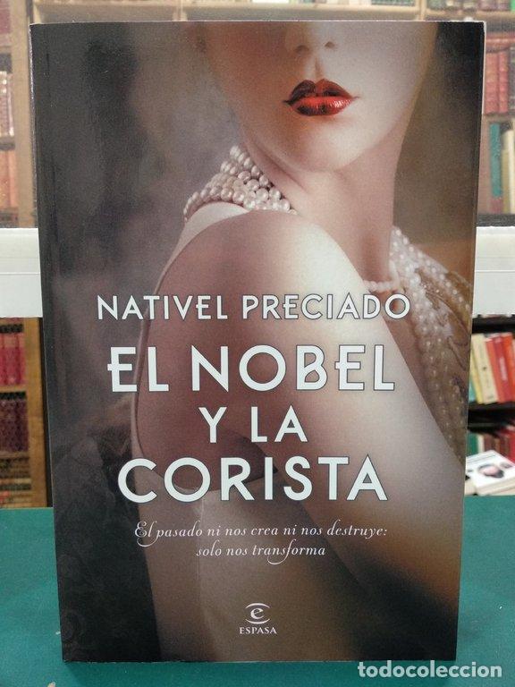 Libros: EL NOBEL Y LA CORISTA - Preciado, Nativel - Foto 1