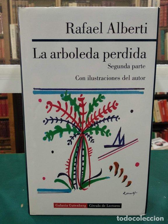 Libros: LA ARBOLEDA PERDIDA II - Alberti, Rafael - Foto 1