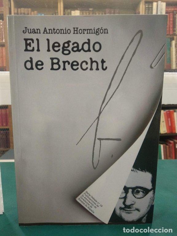 Libros: EL LEGADO DE BRECHT - Hormig&oacute;n, Juan Antonio - Foto 1