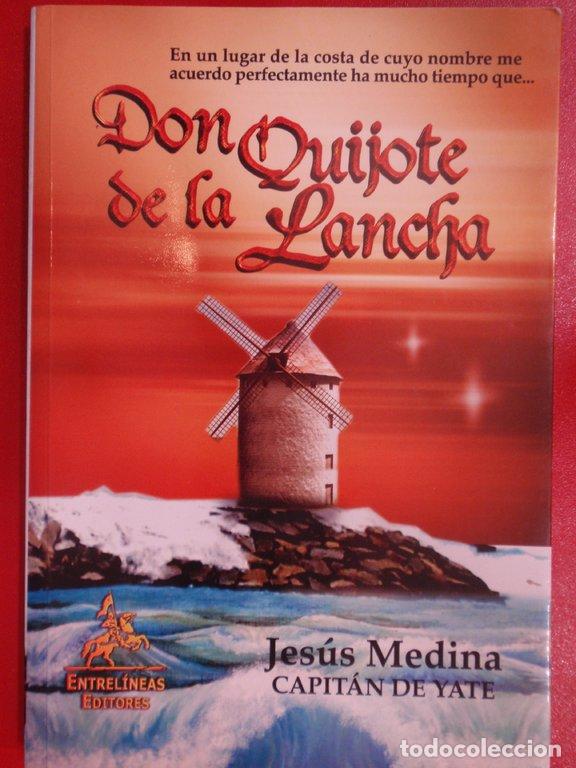 Libros: Don quijote de la lancha - Medina, Jes&uacute;s - Foto 1