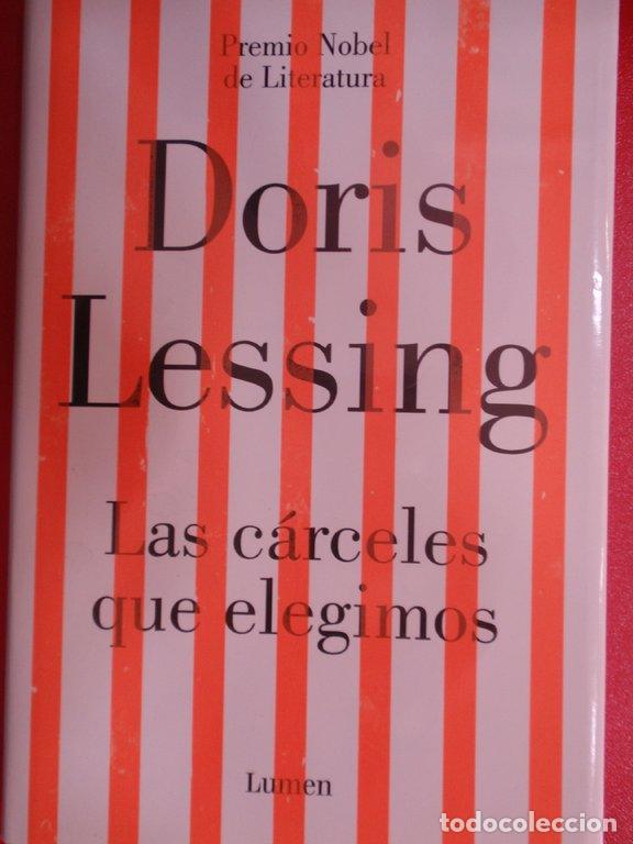 Libros: LAS C&Aacute;RCELES QUE ELEGIMOS - Lessing, Doris May - Foto 1