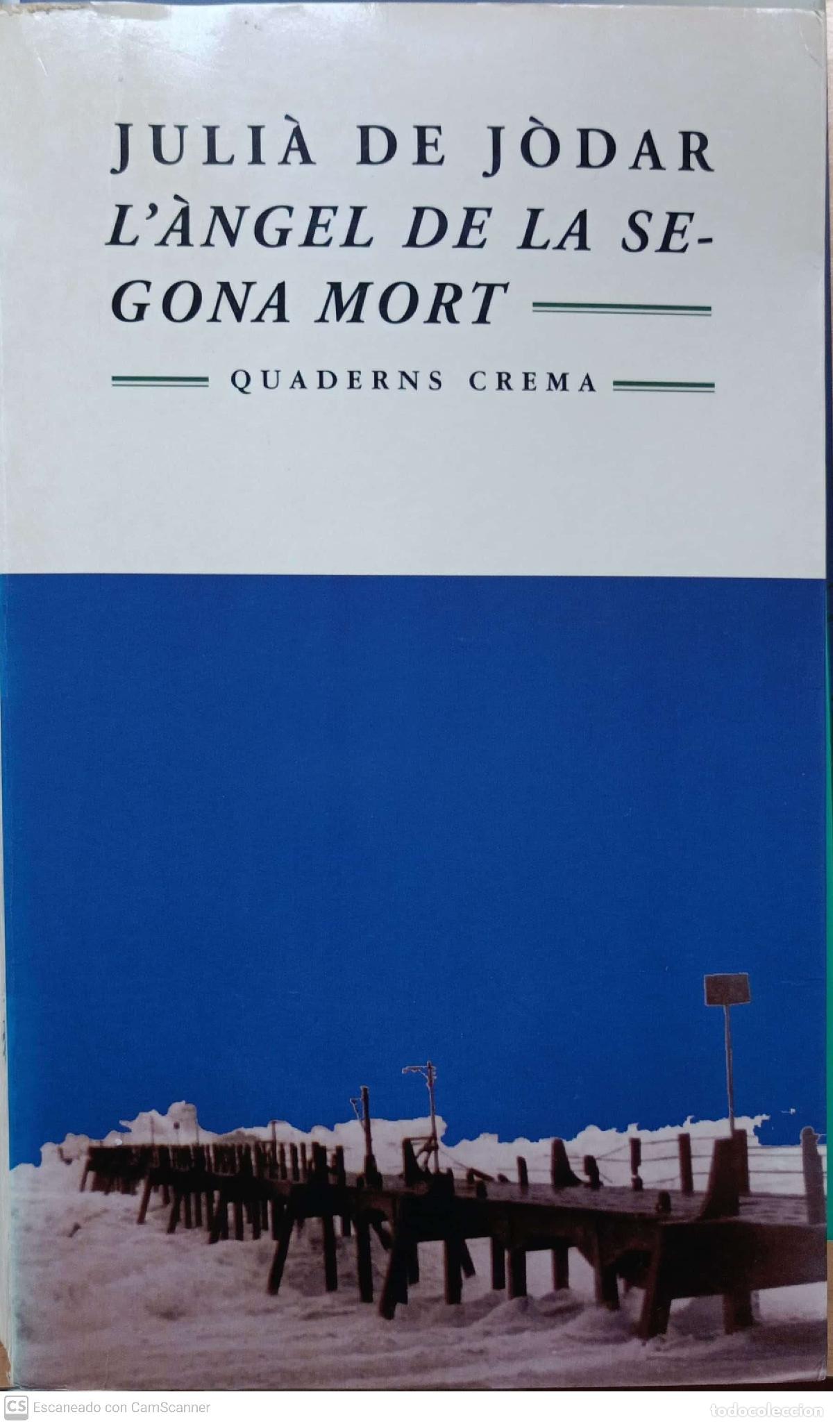 Libros: L&Agrave;ngel de la segona mort - Juli&agrave; de J&ograve;dar - Foto 1