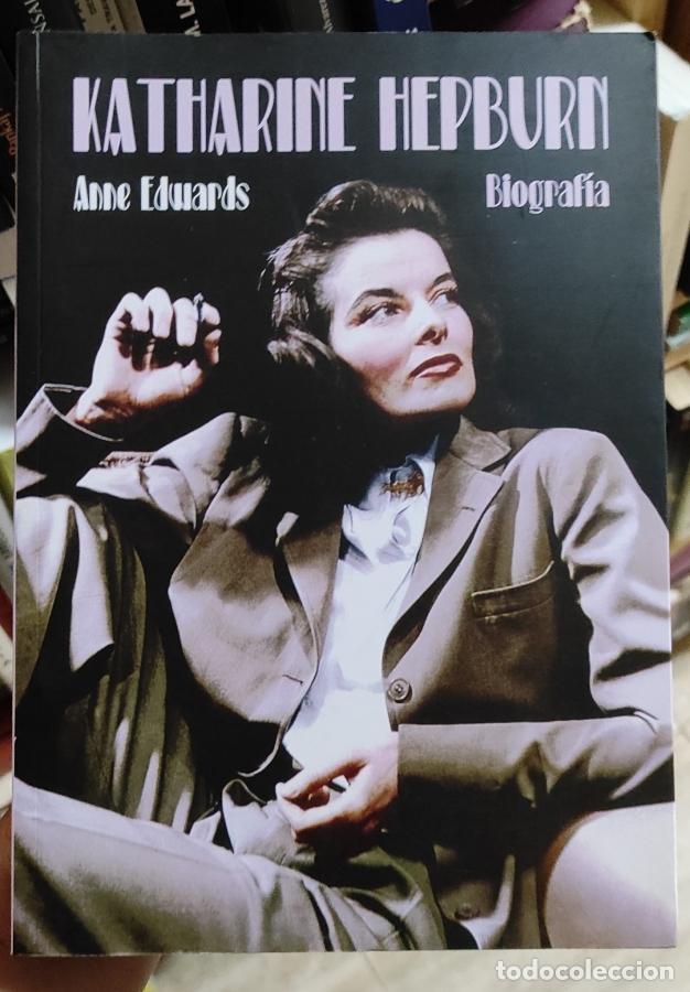 Libros: KATHARINE HEPBURN. BIOGRAF&Iacute;A - EDWARDS, ANNE - Foto 1