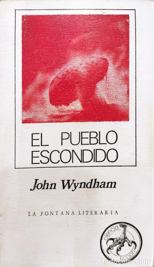 Libros: EL PUEBLO ESCONDIDO. - WYNDHAM, JOHN. - Foto 1