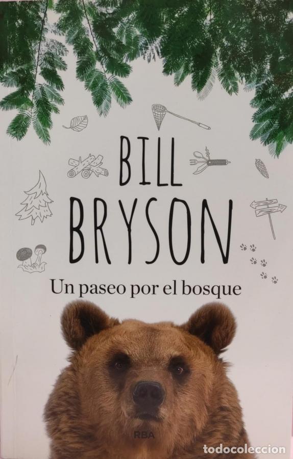 Libros: Un paseo por el bosque - Bryson, Bill - Foto 1