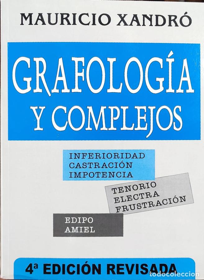Libros: GRAFOLOG&Iacute;A Y COMPLEJOS. - XANDR&Oacute;, MAURICIO. - Foto 1