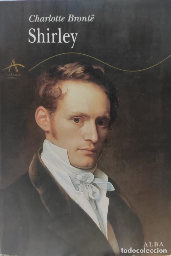 Libros: SHIRLEY. Un relato. - BRONT&Euml;, CHARLOTTE. - Foto 1