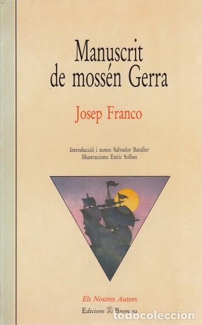Libros: MANUSCRIT DE MOSS&Eacute;N GERRA - FRANCO, JOSEP - Foto 1