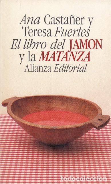 Libros: EL LIBRO DEL JAM&Oacute;N Y LA MATANZA - CASTA&Ntilde;ER, ANA; FUERTES, TERESA - Foto 1