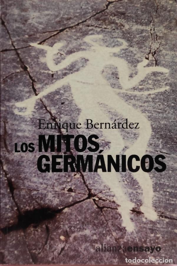 Libros: LOS MITOS GERM&Aacute;NICOS. - BERN&Aacute;RDEZ, ENRIQUE. - Foto 1