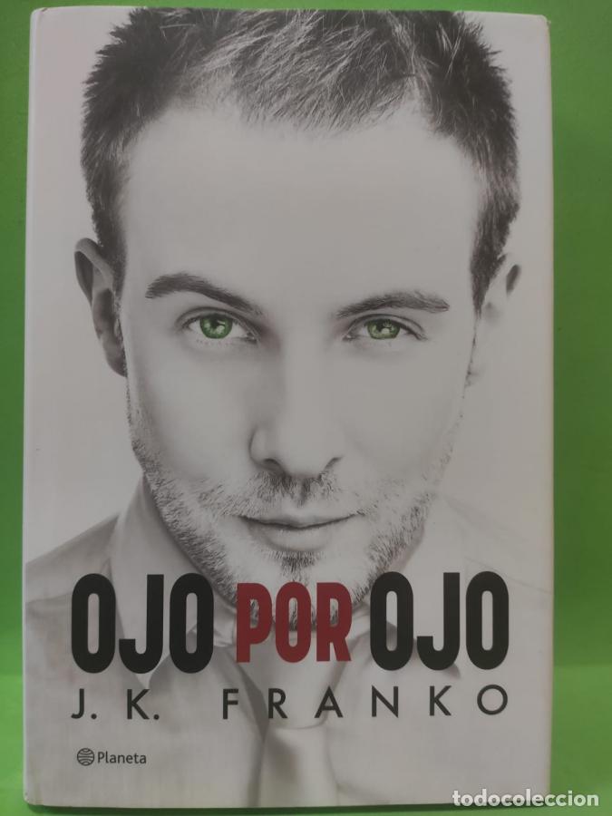 Libros: OJO POR OJO. - FRANKO, J. K. - Foto 1
