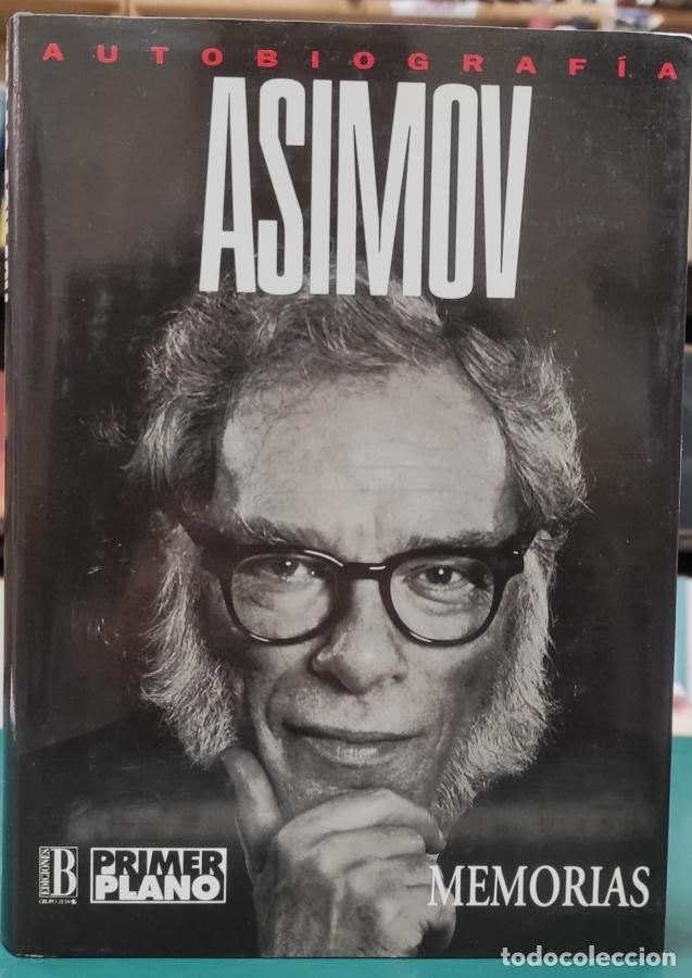 Libros: AUTOBIOGRAF&Iacute;A. Memorias. - ASIMOV, ISAAC. - Foto 1