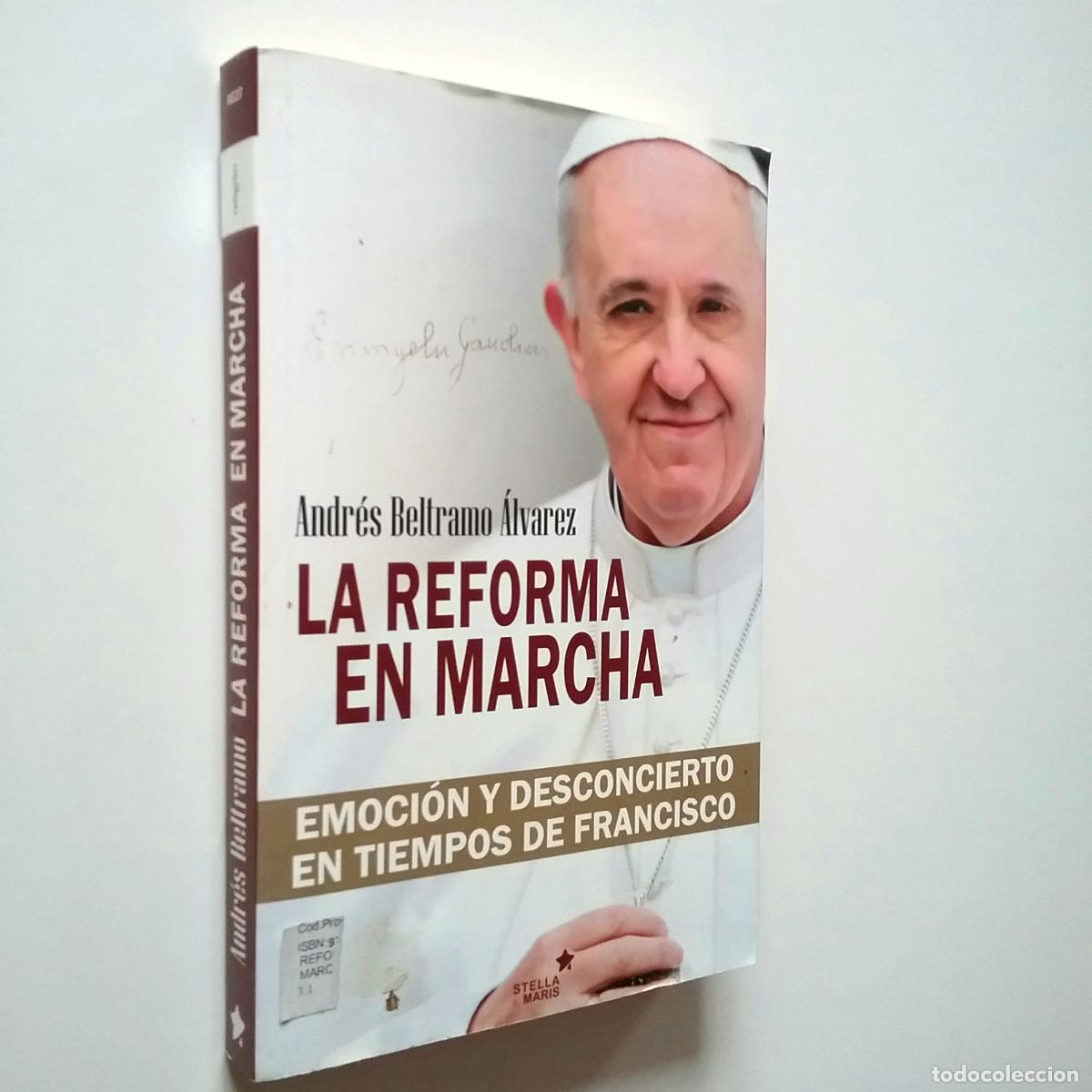 Libros: Andr&eacute;s Beltramo &Aacute;lvarez - La reforma en marcha - Foto 1