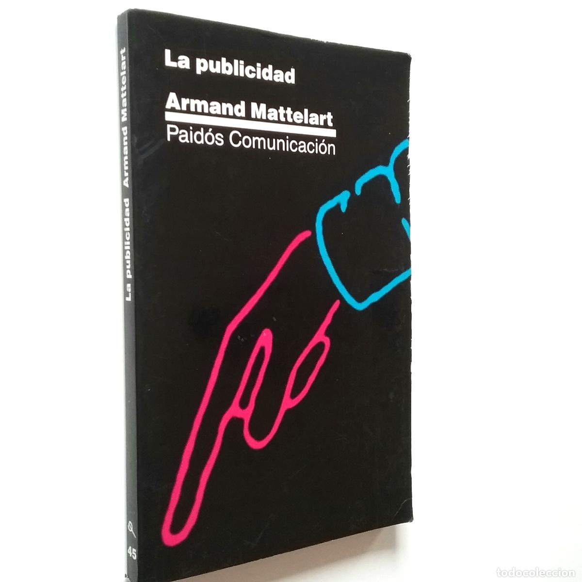 Libros: Armand Mattelart - La publicidad - Foto 1