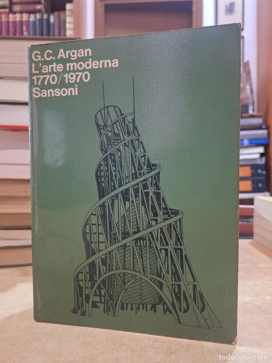 Libros: LARTE MODERNA 1770/1970. - G. C. ARGAN. - Foto 1