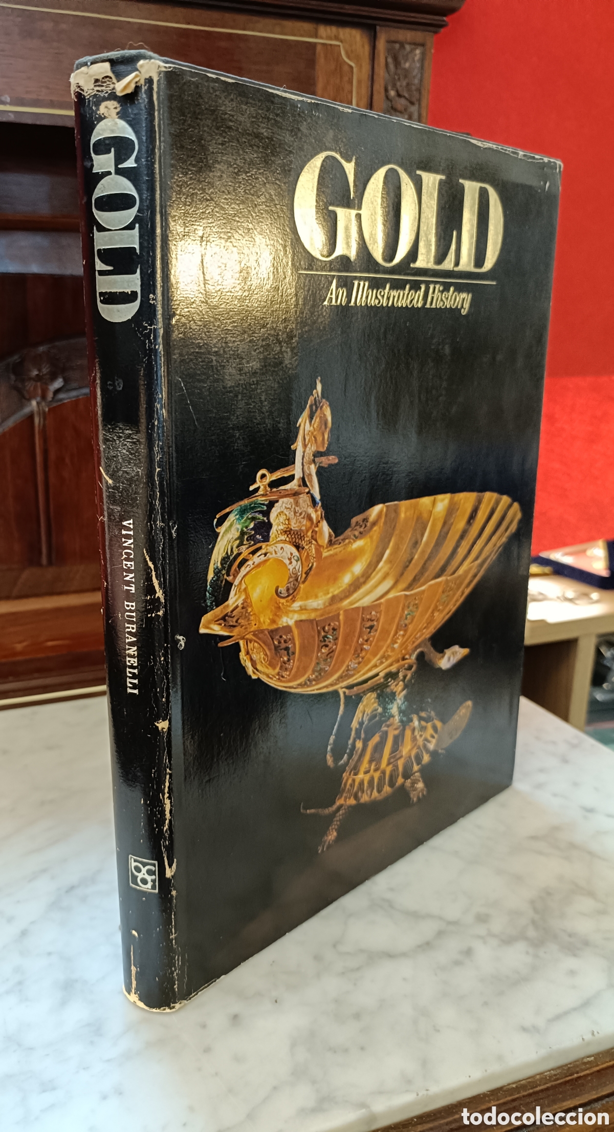 Libros: GOLD AN lllustrated History Vincent Buranelli A Dembner Book