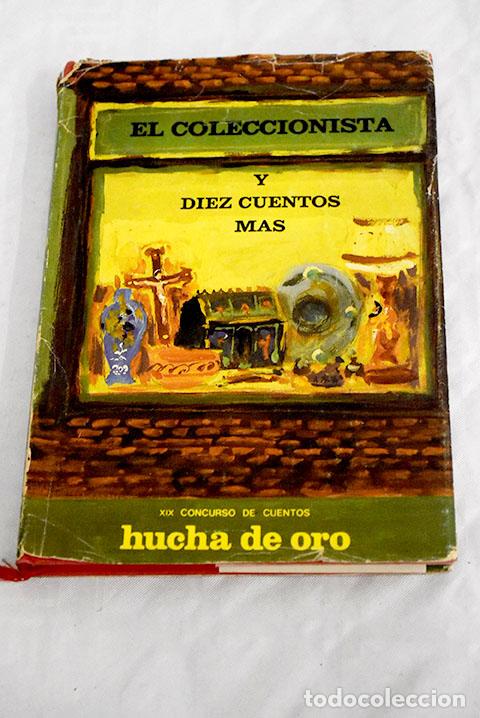 Libros: El coleccionista y diez cuentos m&aacute;s - Foto 1