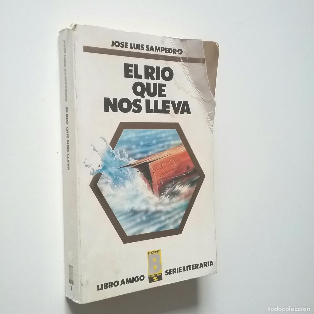 Libros: Jos&eacute; Luis Sampedro - El r&iacute;o que nos lleva - Foto 1