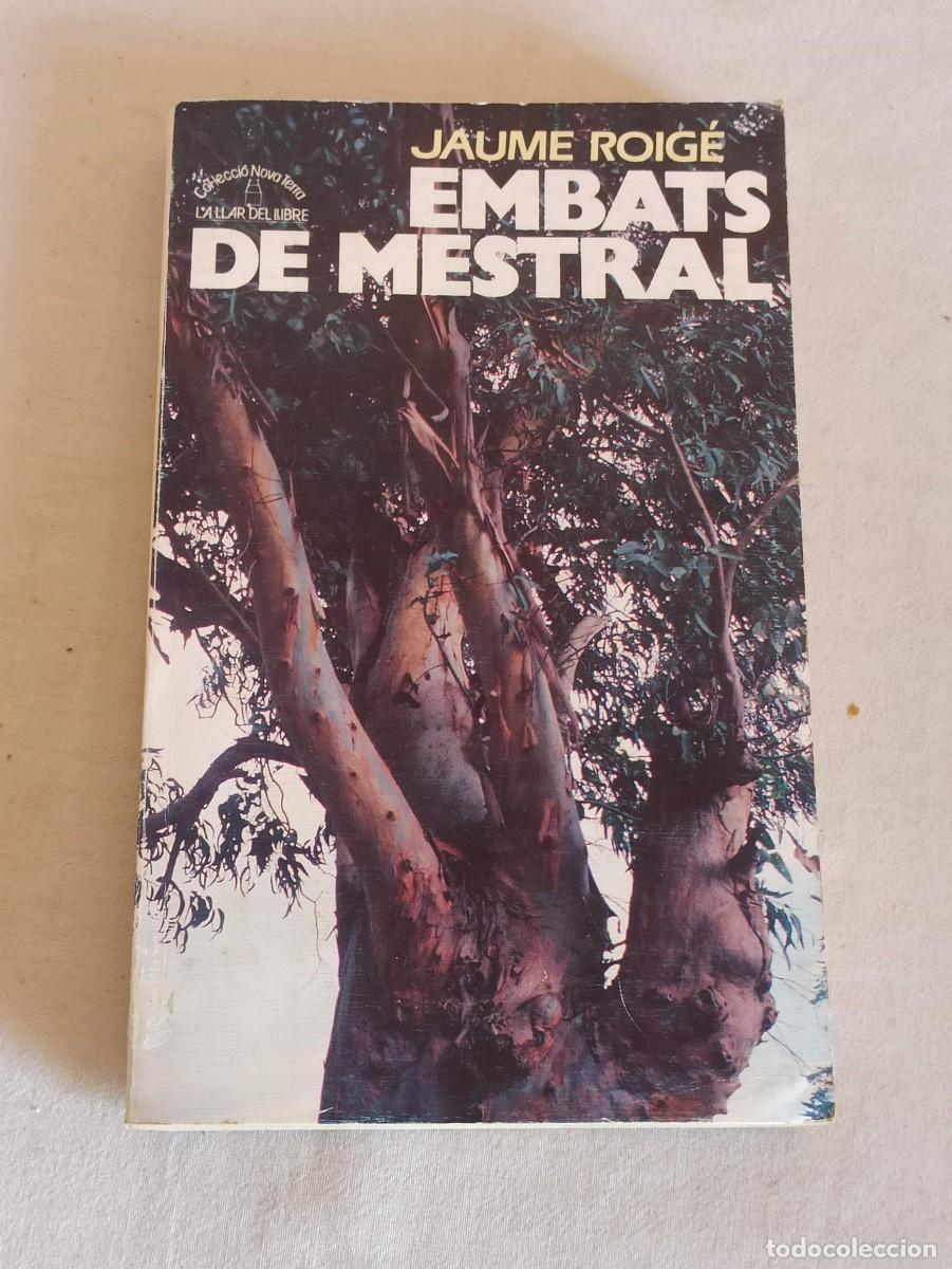Libros: Libro Embats de mestral Jaume roige - Foto 1