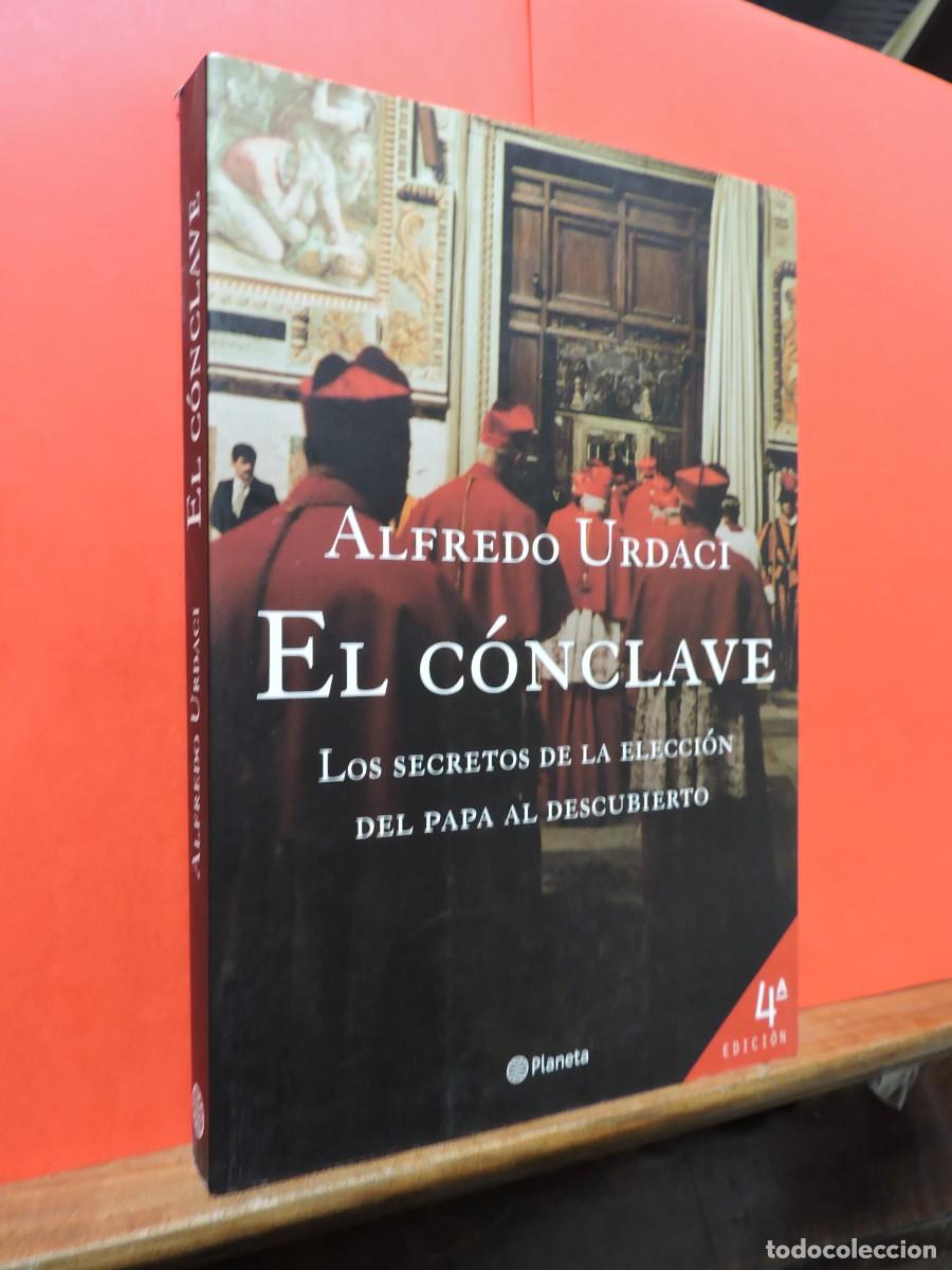 Libros: El C&oacute;nclave. URDACI, Alfredo. Ed. Planeta. Madrid, 2005 - Foto 1