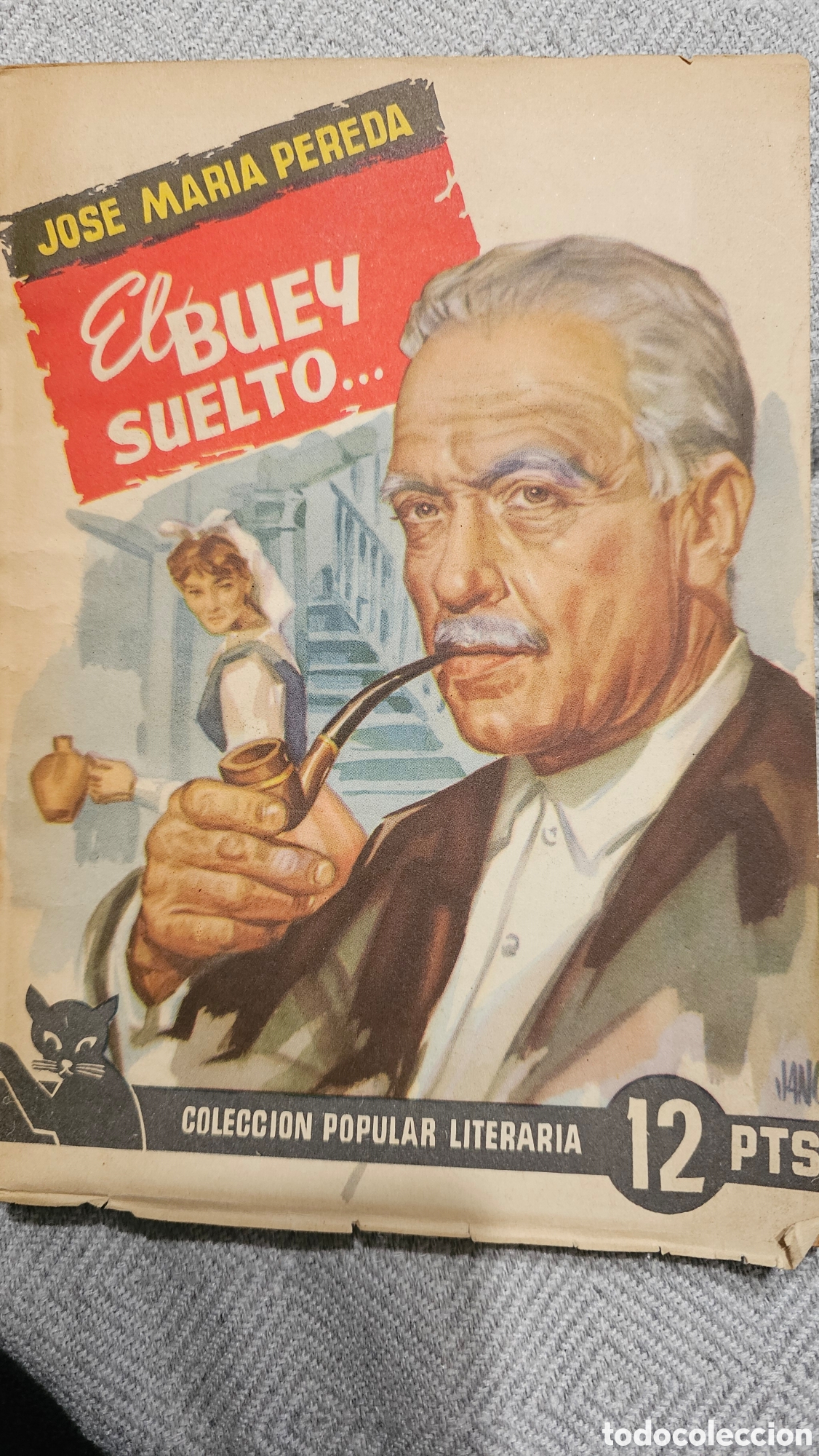 Libros: El buey suelto - Jos&eacute; Mar&iacute;a Pereda - Foto 1