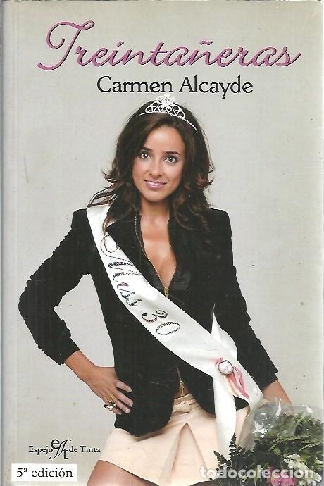 Libros: TREINTA&Ntilde;ERAS CARMEN ALCAYDE - Foto 1