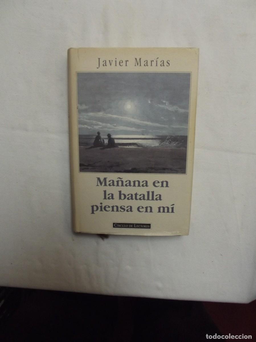 Libros: MA&Ntilde;ANA EN LA BATALLA PIENSA EN MI DE JAVIER MARIAS - Foto 1