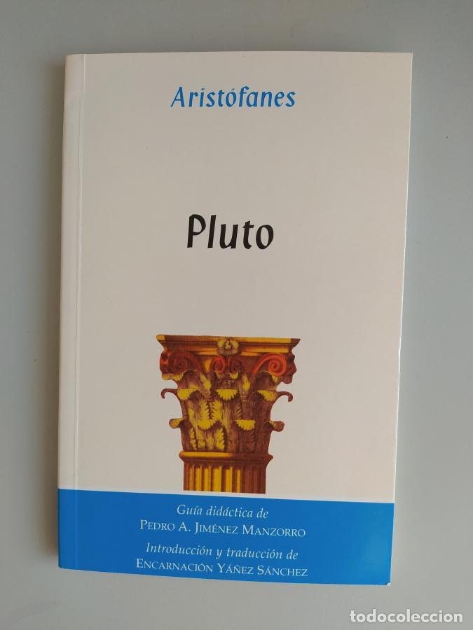 Libros: Pluto. Arist&oacute;fanes. - Encarnaci&oacute;n Y&aacute;&ntilde;ez S&aacute;nchez. TDK595 - Foto 1