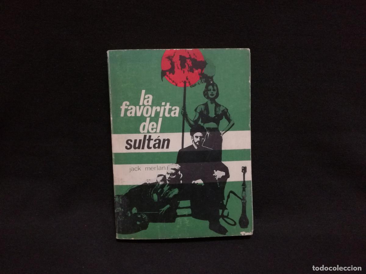 Libros: LIBRO - LA FAVORITA DEL SULT&Aacute;N - JACK MERLAN - RODEGAR - Foto 1
