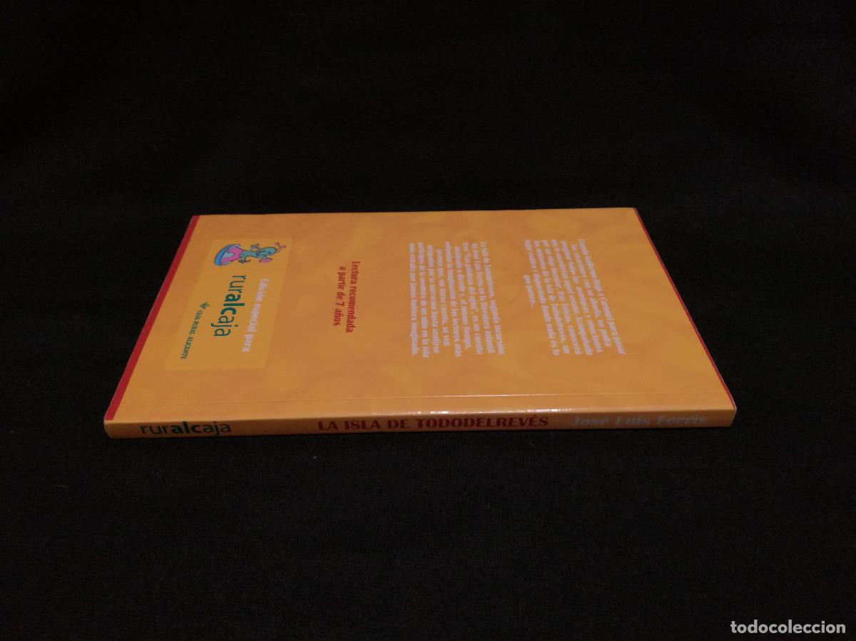 Libros: LIBRO - LA ISLA DE TODODELREV&Eacute;S - JOS&Eacute; LUIS FERRIS - RURALCAJA - Foto 3