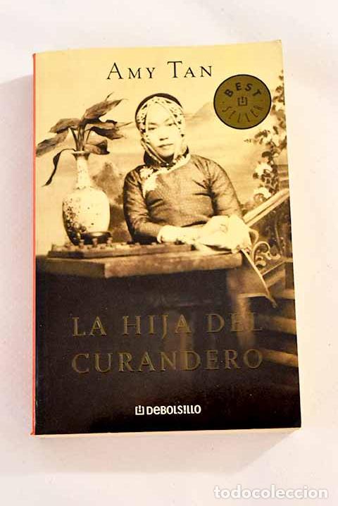 Libros: La hija del curandero.- Tan, Amy - Foto 1