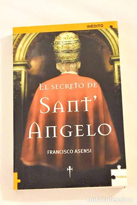 Libros: El secreto de Sant Angelo.- Asensi, Francisco - Foto 1
