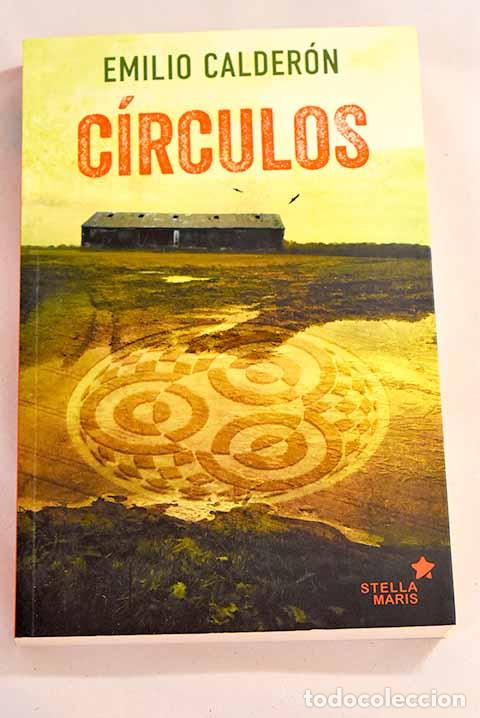 Libros: C&iacute;rculos: Calder&oacute;n, Emilio.- Calder&oacute;n, Emilio - Foto 1