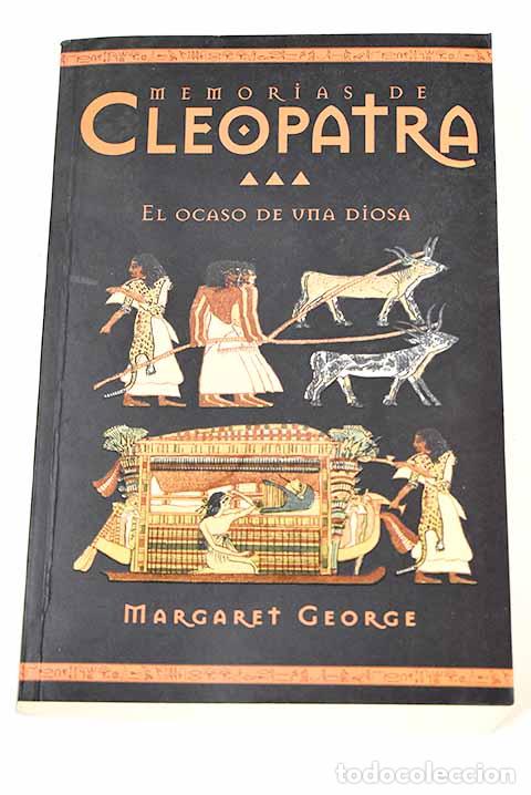 Libros: El ocaso de una diosa.- George, Margaret - Foto 1