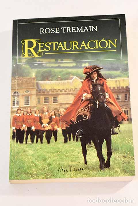 Libros: Restauraci&oacute;n: Tremain, Rose.- Tremain, Rose - Foto 1