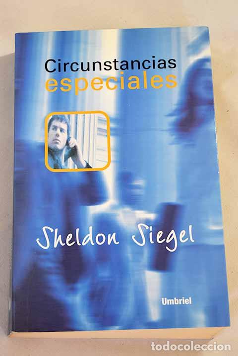 Libros: Circunstancias especiales.- Siegel, Sheldon - Foto 1