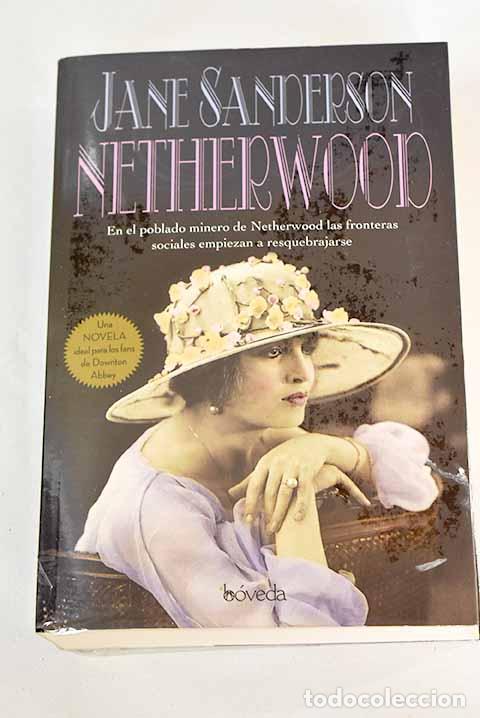 Libros: Netherwood: Sanderson, Jane.- Sanderson, Jane - Foto 1
