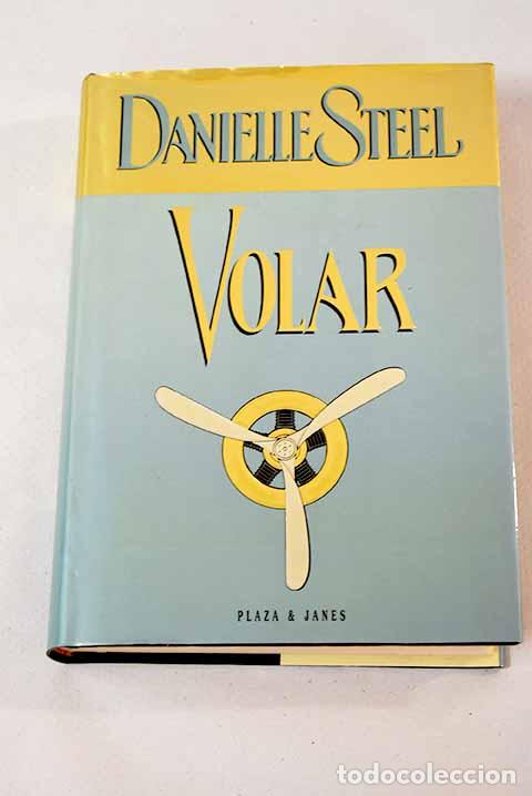 Libros: Volar: Steel, Danielle.- Steel, Danielle - Foto 1