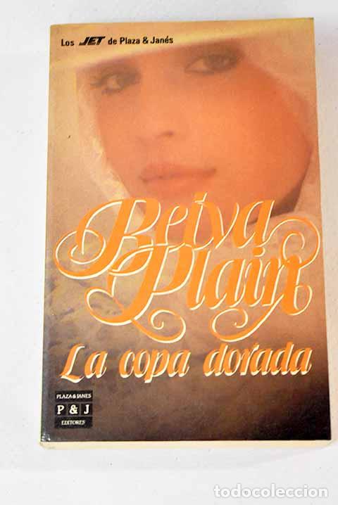 Libros: La copa dorada: Plain, Belva.- Plain, Belva - Foto 1