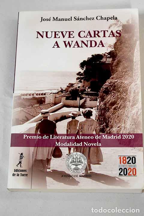 Libros: Nueve cartas a Wanda.- S&aacute;nchez Chapela, Jos&eacute; Manuel - Foto 1
