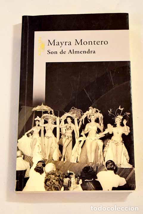 Libros: Son de almendra: Montero, Mayra.- Montero, Mayra - Foto 1