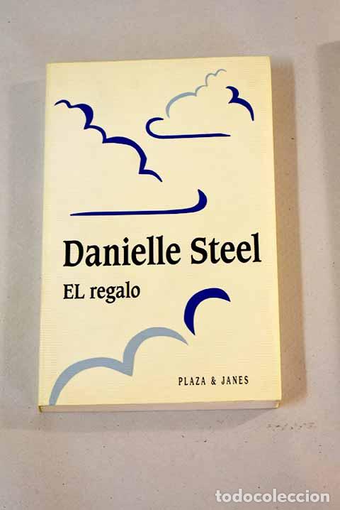 Libros: El regalo: Steel, Danielle.- Steel, Danielle - Foto 1