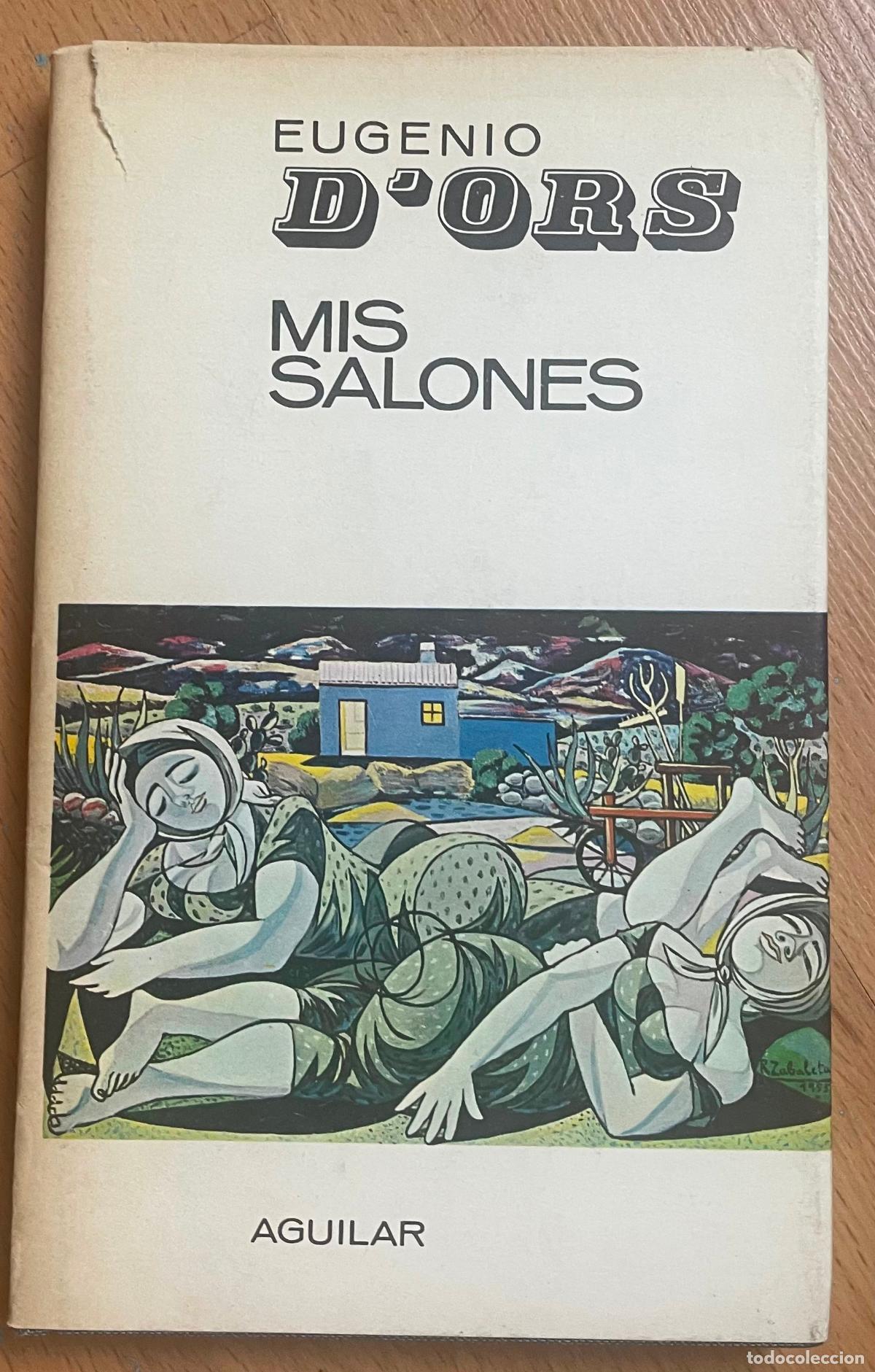 Libros: MIS SALONES Eugenio D`Ors, Aguilar - Foto 1