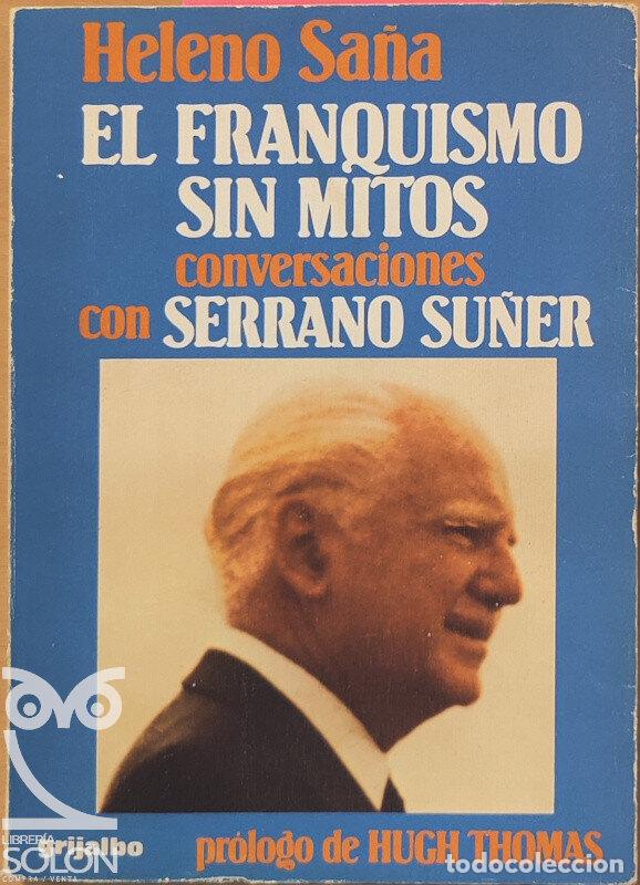 Libros: El franquismo sin mitos - Heleno Sa&ntilde;a - Foto 1