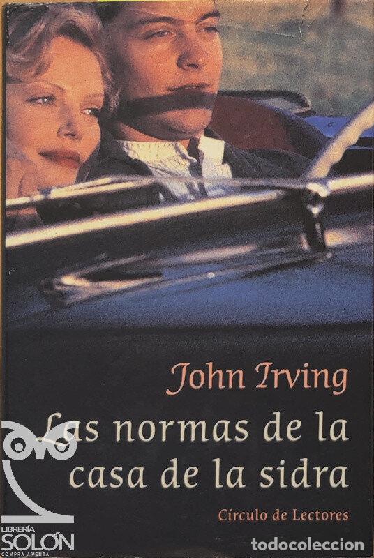 Libros: Las normas de la casa de la sidra - John Irving - Foto 1