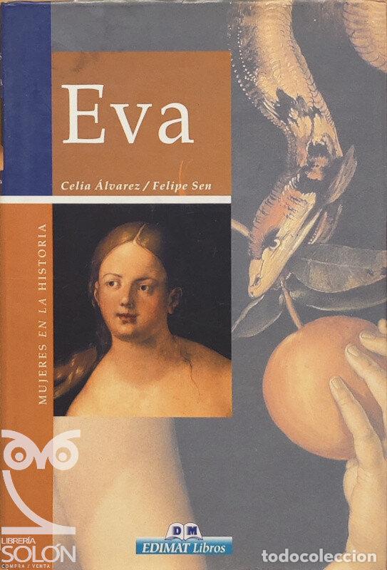 Libros: Eva - Celia &Aacute;lvarez/Felipe Sen - Foto 1