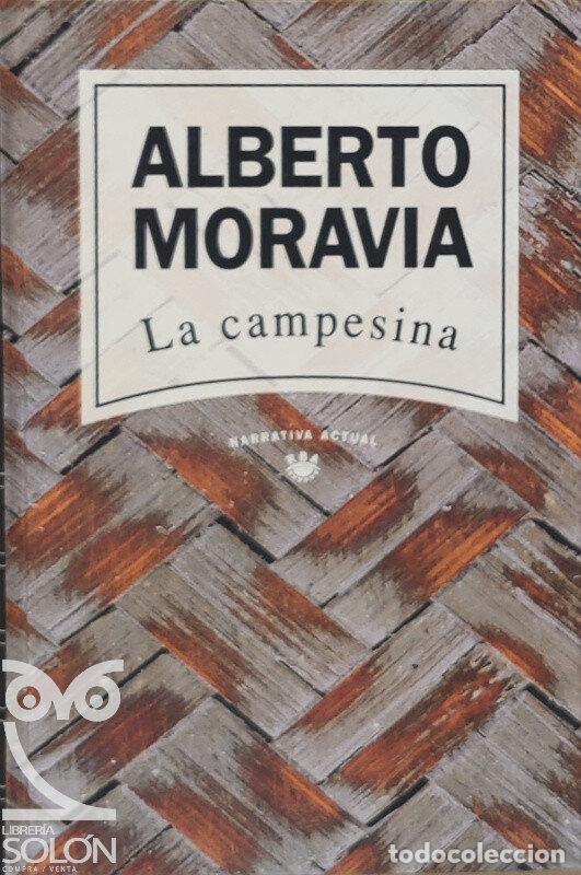 Libros: La campesina - Alberto Moravia - Foto 1