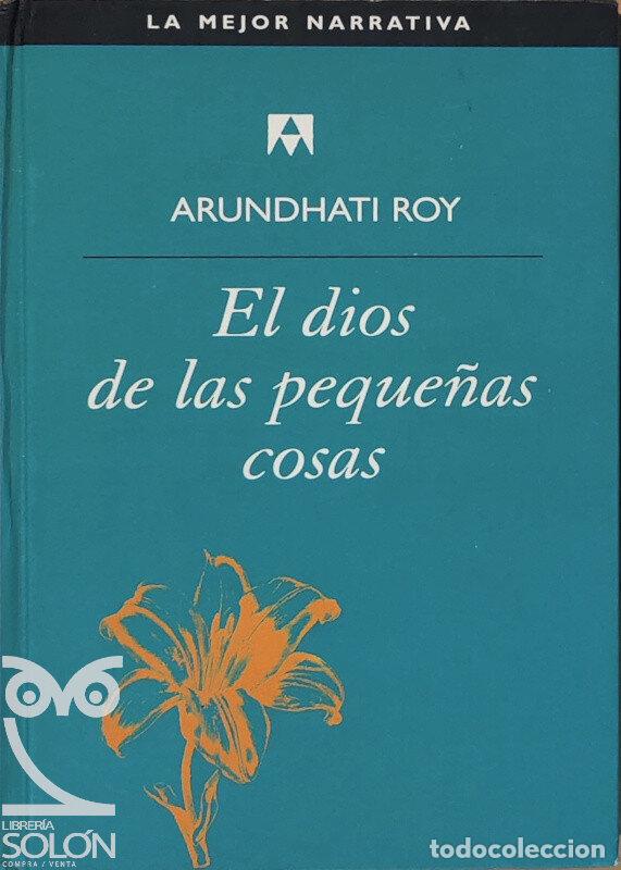 Libros: El dios de las peque&ntilde;as cosas - Arundhati Roy - Foto 1